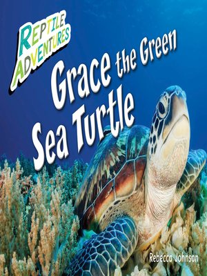 cover image of Grace the Green Sea Turtle